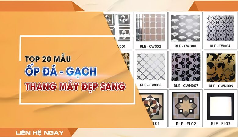 Top 20 mẫu ốp đá và gạch thang máy đẹp sang trọng